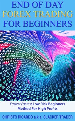 Cover End of Day Forex Trading for Beginners (eBook, ePUB)