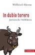 In dubio torero (eBook, ePUB) - Bild 1