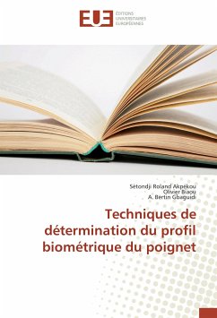 Techniques de détermination du profil biométrique du poignet - Akpékou, Sètondji Roland;Biaou, Olivier;Gbaguidi, A. Bertin