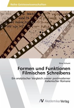 Formen und Funktionen Filmischen Schreibens - Schumi, Nina