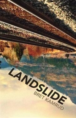 Landslide (eBook, ePUB) - Kamrud, Bret