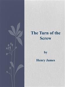 The Turn of the Screw (eBook, ePUB) - James, Henry