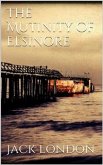 The Mutiny of the Elsinore (new classics) (eBook, ePUB)