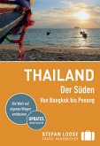 Stefan Loose Travel Handbücher Reiseführer Thailand Der Süden, Von Bangkok nach Penang