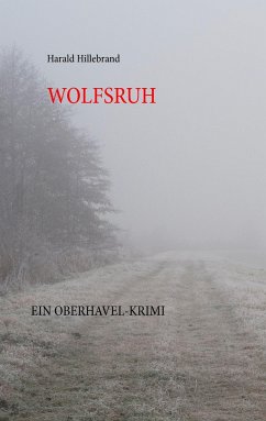 Wolfsruh - Hillebrand, Harald