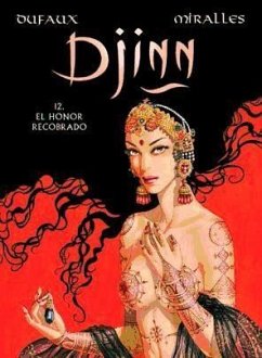 Djinn 12, El honor recobrado - Dufaux, Jean; Miralles, Anna; Santos, Diego de los