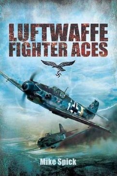 Luftwaffe Fighter Aces (eBook, ePUB) - Spick, Mike