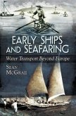 Early Ships and Seafaring (eBook, PDF)