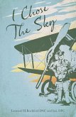 I Chose the Sky (eBook, ePUB) I Chose the Sky (eBook, ePUB)