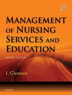 Management of Nursing Services and Education - E-Book (eBook, ePUB) - I, Clement