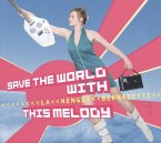 Save The World With This Melody