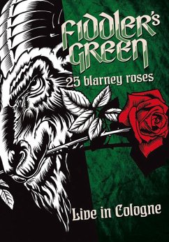 25 Blarney Roses-Live In Cologne 2015 - Fiddler'S Green