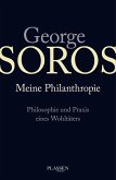 George Soros: Meine Philanthropie (eBook, ePUB)