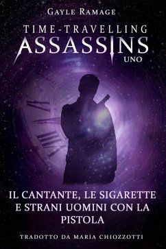 Il cantante, le sigarette e strani uomini con la pistola (eBook, ePUB) - Ramage, Gayle