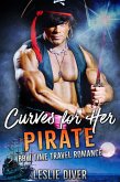 Curves For Her Pirate (Pirate Love Story, #1) (eBook, ePUB)