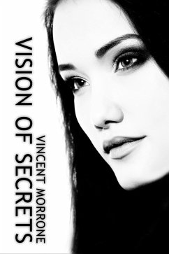 Vision of Secrets (The Vision Series) (eBook, ePUB) - Morrone, Vincent