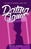 25 Tips to Improve Your Text Dating Game (eBook, ePUB) 25 Tips to Improve Your Text Dating Game (eBook, ePUB)