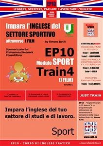 Corso di Inglese Pratico EP10 – Impara l’inglese del settore sportivo con I FILM (eBook, PDF) - Rotili, Simone