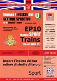 Corso di Inglese Pratico EP10 – Impara l&quote;inglese del settore sportivo - Teach Wth Us (eBook, PDF)