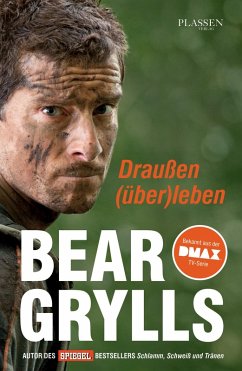 Draußen (über)leben (eBook, ePUB) - Grylls, Bear