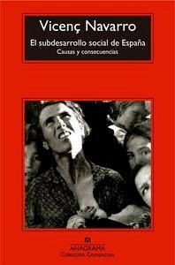 El subdesarrollo social de España