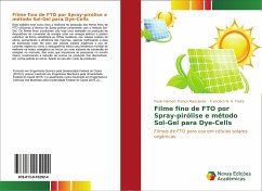 Cover Filme fino de FTO por Spray-pirólise e método Sol-Gel para Dye-Cells
