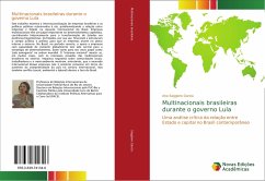 Multinacionais brasileiras durante o governo Lula - Saggioro Garcia, Ana