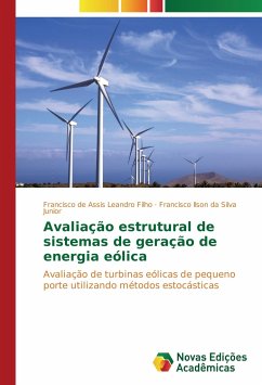 Avaliação estrutural de sistemas de geração de energia eólica - Leandro Filho, Francisco de Assis;Silva Junior, Francisco Ilson da