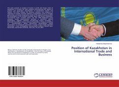 Position of Kazakhstan in International Trade and Business - Batyrkhanova, Yekaterina