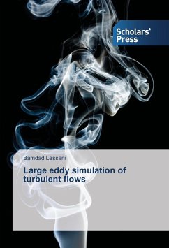 Large eddy simulation of turbulent flows - Lessani, Bamdad