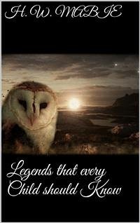 Legends That Every Child Should Know (eBook, ePUB) - Wright Mabie, Hamilton