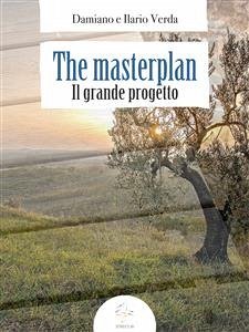 The Masterplan (Il Grande Progetto) (eBook, ePUB) - E Ilario Verda, Damiano