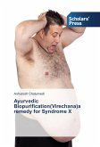Ayurvedic Biopurification(Virechana)a remedy for Syndrome X