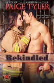 Rekindled (Dallas Fire & Rescue, #1) (eBook, ePUB)