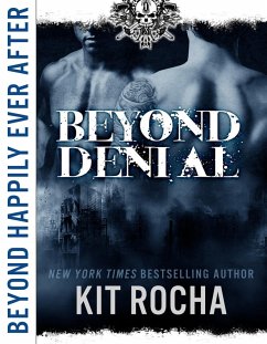 Beyond Denial (Beyond Happily Ever After) (eBook, ePUB) - Rocha, Kit