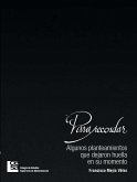 Para recordar. Algunos planteamientos que dejaron huella en su momento (eBook, ePUB) Para recordar. Algunos planteamientos que dejaron huella en su momento (eBook, ePUB)