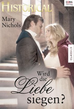 Wird die Liebe siegen? (eBook, ePUB) - Nichols, Mary