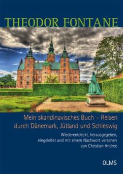 Mein skandinavisches Buch - Reisen durch Dänemark, Jütland und Schleswig - Fontane, Theodor