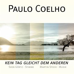 Paulo Coelho - Kein Tag gleicht dem anderen (MP3-Download) - Coelho, Paulo