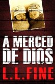 A Merced De Dios (eBook, ePUB)