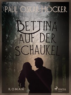 Bettina auf der Schaukel (eBook, ePUB) - Höcker, Paul Oskar