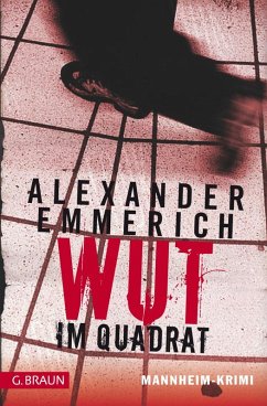 Wut im Quadrat (eBook, ePUB) - Emmerich, Alexander