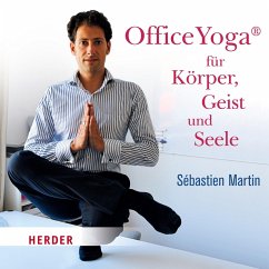 OfficeYoga für Körper, Geist und Seele (MP3-Download) - Martin, Sébastien