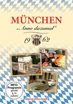 München Anno dazumal 1962 - Schünzel,Rolf G.