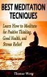 Best Meditation Techniques: Learn How... - Bild 1