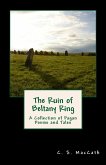 The Ruin of Beltany Ring: A Collection of Pagan Poems and Tales (eBook, ePUB)