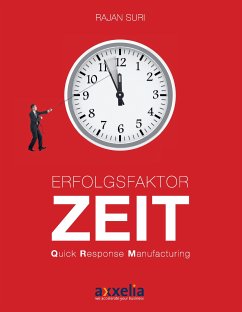 Erfolgsfaktor Zeit Quick Response Manufacturing (eBook, ePUB) - Suri, Rajan