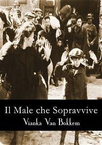 Il Male Che Sopravvive (eBook, ePUB) - Van Bokkem, Vianka