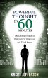 Powerful Thought in 60 Minutes: The... - Bild 1