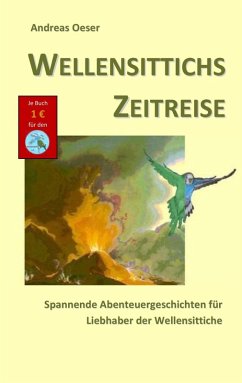 Wellensittichs Zeitreise (eBook, ePUB)
